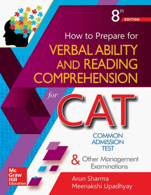 How to Prepare for Verbal Ability and Reading Comprehension for the CAT By Arun Sharma & Meenakshi Upadhyay [Sharma, Arun]